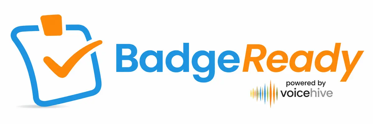 BadgeReady, powered by VoiceHive